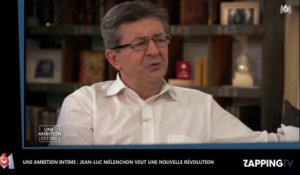 Une ambition intime : Jean-Luc Mélenchon veut une nouvelle Révolution