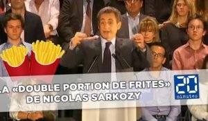 Le «double ration de frites», de Nicoals Sarkozy