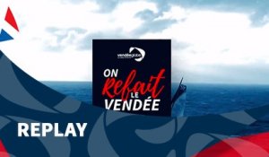 On refait le Vendée semaine 2 / Vendée Globe