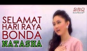 Natasha - Selamat Hari Raya Bonda (Official Music Video - HD)