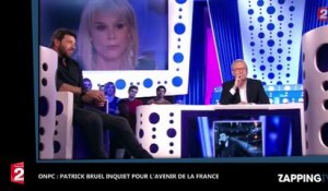 ONPC : Patrick Bruel inquiet pour l'avenir de la France