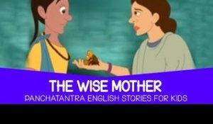 The Wise Mother - Animate Moral Stories for Kids | Panchatantra Tales in English