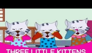 Three Little Kittens Lost Their Mittens Nursery Rhyme | Full English Animated Songs for Children