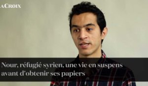 Nour, réfugié syrien, une vie en suspens avant d'obtenir ses papiers