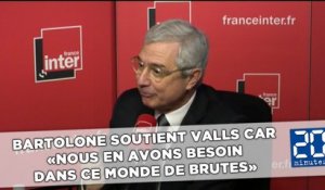 Bartolone soutient Valls car «nous en avons besoin dans ce monde de brutes»