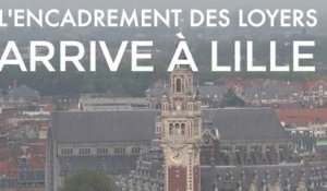 L'encadrement des loyers officiellement étendu à Lille le 1er février prochain