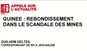 Guinée : rebondissement dans le scandale des mines