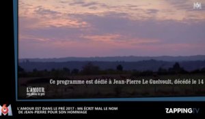 L’amour est dans le pré 2017 : M6 rend hommage à Jean-Pierre... Et fait une faute sur son nom ! (Vidéo)