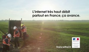 L'Internet très haut débit partout en France, ça avance.