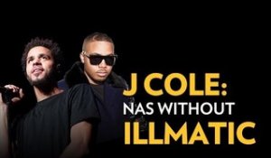 J. Cole: Nas Without Illmatic