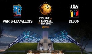 LIVE - Coupe de France - 1/8e de finale | Paris-Levallois (Pro A) - Dijon (Pro A)