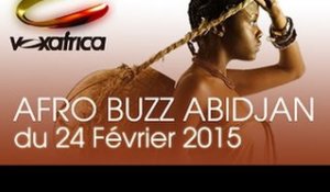 Vox Africa / Afrobuzz du mardi 24 février 2015