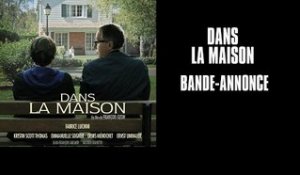 Dans la maison bande annonce