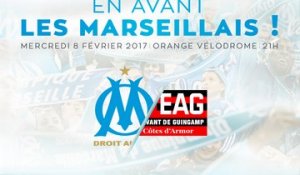 OM-Guingamp : En Avant les Marseillais !