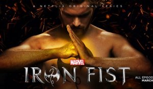 Marvel's Iron Fist - Official Trailer (VO)