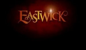 Eastwick Trailer Saison 1