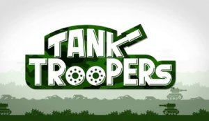 Tank Troopers - Bande-annonce de lancement