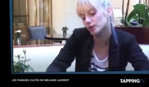Mélanie Laurent a 34 ans : ses phrases égocentriques cultes  (Vidéo)