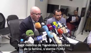 Sept millions de Yéménites proches de la famine, s'alarme l'ONU