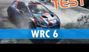 WRC 6 le TEST de jeuxvideo.com