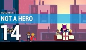 Vidéo test - Not A Hero : De l'action et du fun à foison