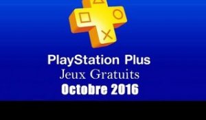 PlayStation Plus : Les Jeux Gratuits d'Octobre 2016