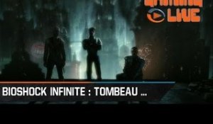 Gaming live - Bioshock Infinite : Tombeau Sous-Marin - 2ème partie