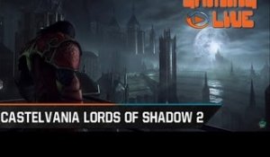 Gaming live Castlevania : Lords of Shadow 2 - Survol du jeu PS3 360