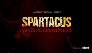 Spartacus : The War of the Damned - Trailer
