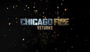 Chicago Fire - Saison 2 - Promo New Returns