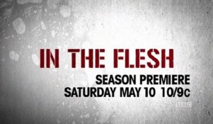 In the Flesh - Promo Saison 2