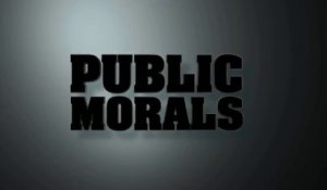 Public Morals - Teaser officiel de la saison 1