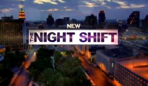 The Night Shift - Promo 1x05