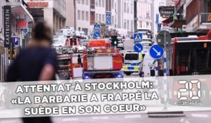 Attentat à Stockholm: «La barbarie a frappé la Suède en son coeur»