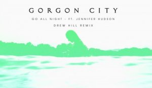 Gorgon City - Go All Night