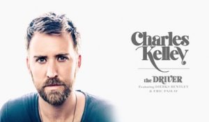 Charles Kelley - The Driver (Audio)