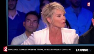 ONPC : Éric Zemmour dézingue les médias, Vanessa Burggraf le clashe (Vidéo)