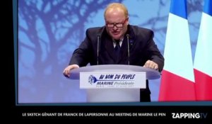 Marine Le Pen : Le sketch gênant sur François Filllon de Franck de Lapersonne à son meeting