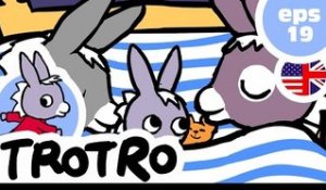TROTRO - EP19 - Trotro and his bed