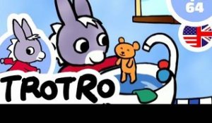 TROTRO - EP64 - Trotro’s bath