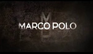 Marco Polo - Trailer Saison 1