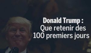 Trump : les cent premiers jours d’un président « imprévisible »