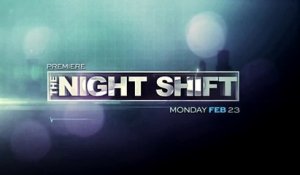 The Night Shift - The Best and the Worst - Teaser Saison 2