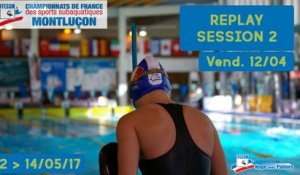 JOUR 1, SESSION 2, PARTIE 1 - CHAMPIONNATS DE FRANCE FFESSM - NAGE AVEC PALMES - MONTLUÇON 2017