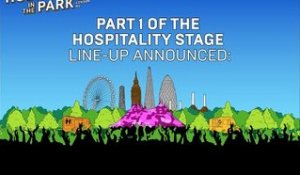 Hospitality In The Park: Hospitality Stage Line-Up Part 1