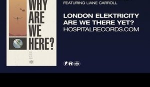 London Elektricity - Why Are We Here (feat. Liane Carroll) [Official Video]