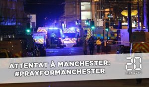 Attentat à Manchester:  #PrayForManchester