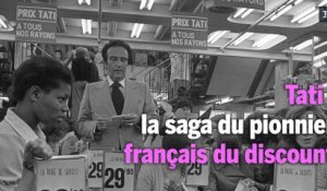 Tati : la saga du pionnier français du discount