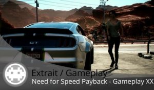 Extrait / Gameplay - Need for Speed Payback - Mission du Camion - E3 2017
