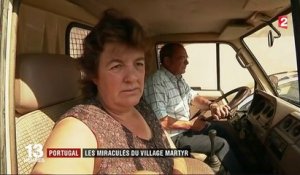 Portugal : les miraculés du village martyr